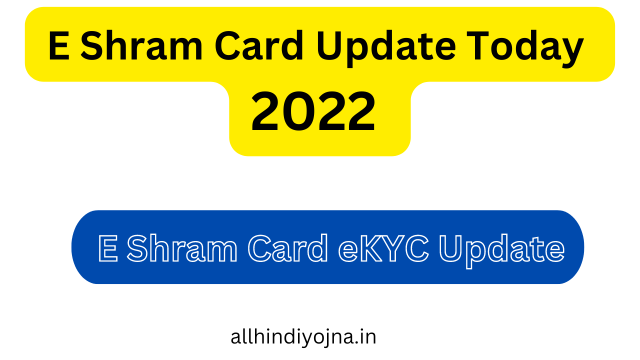 How to Update E-Shram Card