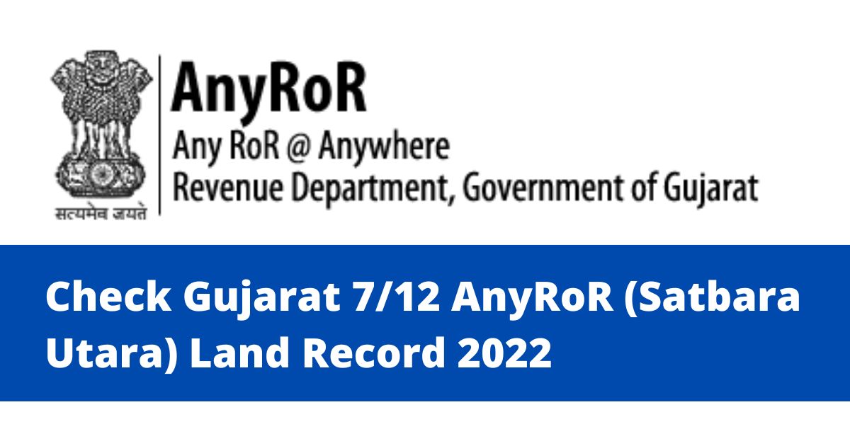 AnyRoR Gujarat 7/12 online check (Utara) Land Record 2022