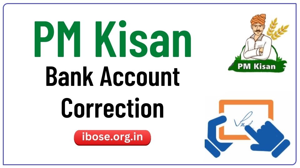 PM Kisan Bank Account Correction