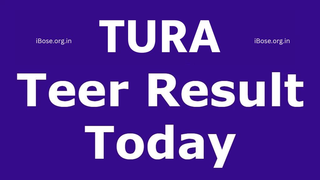 Tura-Teer-Result-Today