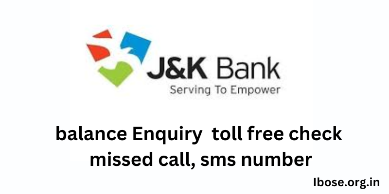 Jammu and Kashmir Bank Balance enquiry Toll Free Number, Jammu and Kashmir Bank Balance enquiry missed call Number, Jammu and Kashmir Bank Balance enquiry sms Number, Jammu and Kashmir Bank Balance enquiry customer care Number,