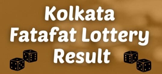 (List) Kolkata fatafat scheme Winners List and number