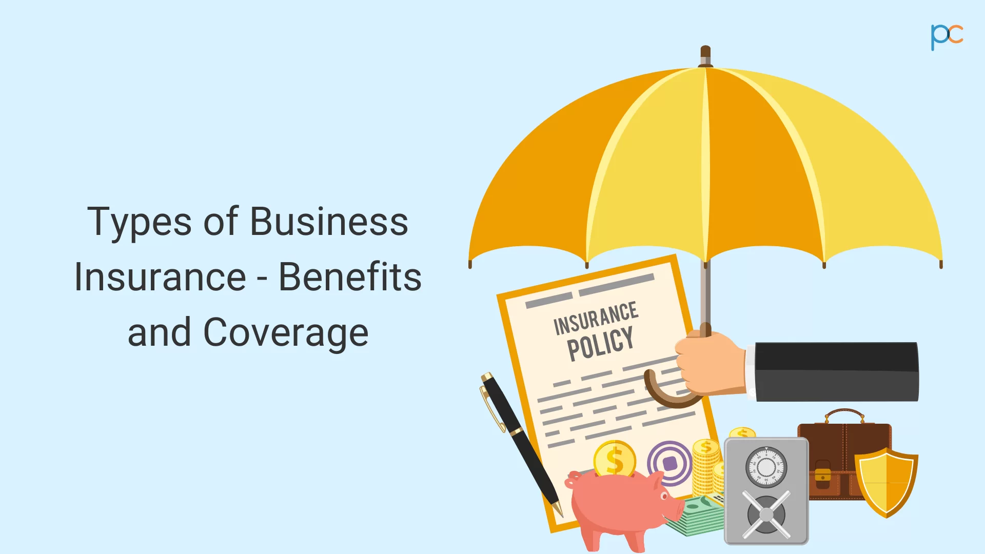 Business Insurance 101: Protect Your Small Business from Common Risks